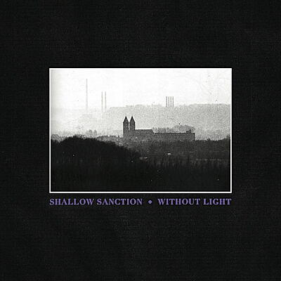 Shallow Sanction - Without Light