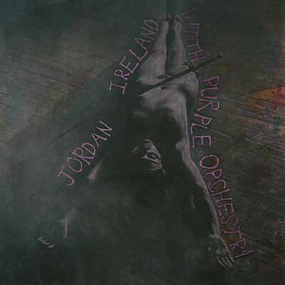 Jordan Ireland with Purple Orchestra - Jordan Ireland with Purple Orchestra