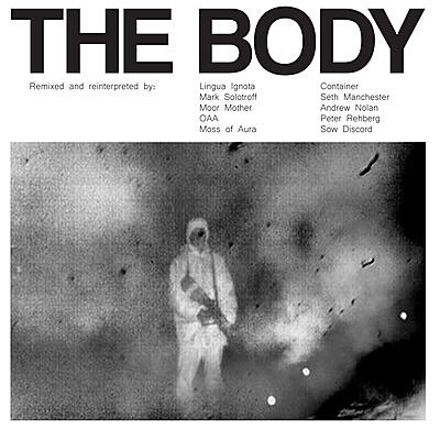 The Body - Remixed