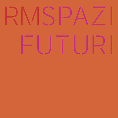 RM - Spazi Futuri