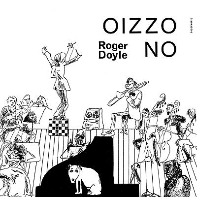 Roger Doyle - Oizzo No