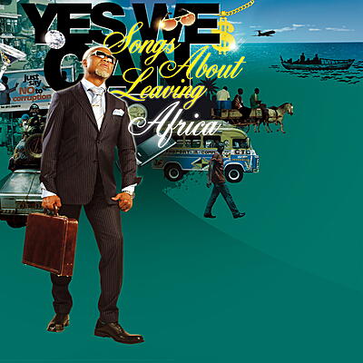 Various Artists - Yes We Can – Songs About Leaving Africa