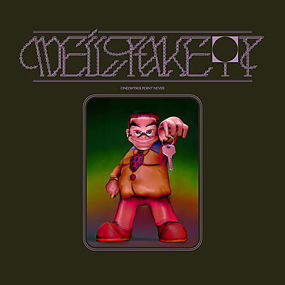 Oneohtrix Point Never - We'll Take it