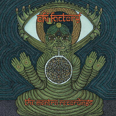 The Chi Factory - The Mantra Recordings