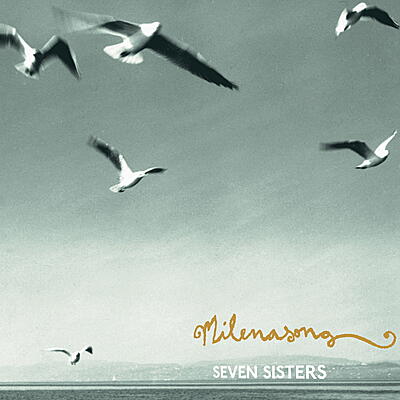 Milenasong - Seven Sisters