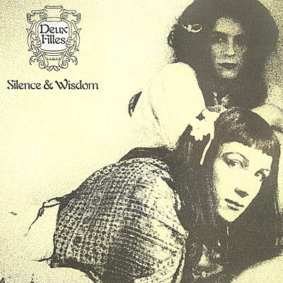 Deux Filles - Silence & Wisdom / Double Happiness