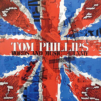 Tom Phillips - Words and Music