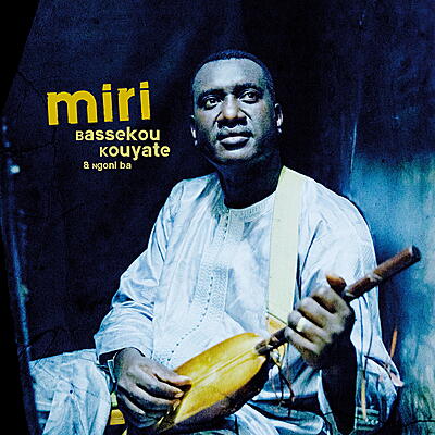 Bassekou Kouyate + Ngoni ba - Miri
