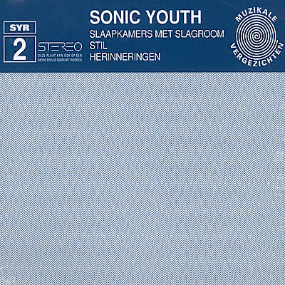 Sonic Youth - Slaapkamers Met Slagroom