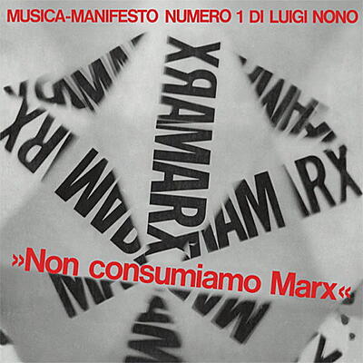 Luigi Nono - Musica-Manifesto Numero 1