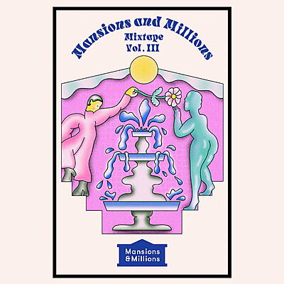 Various Artists - Mansions and Millions Mixtape Vol. III