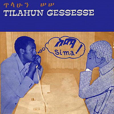 Tilahun Gessesse - Sima!