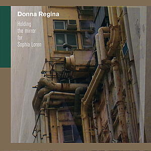 Donna Regina - Holding The Mirror For Sophia Loren