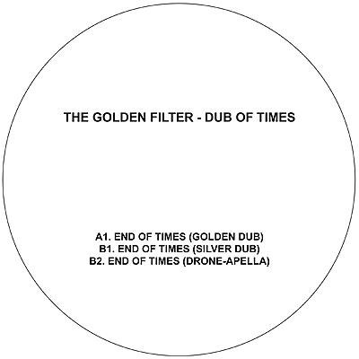 The Golden Filter - Dub of Times