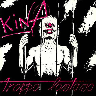 Kina - Troppo Lontano E Altre Storie
