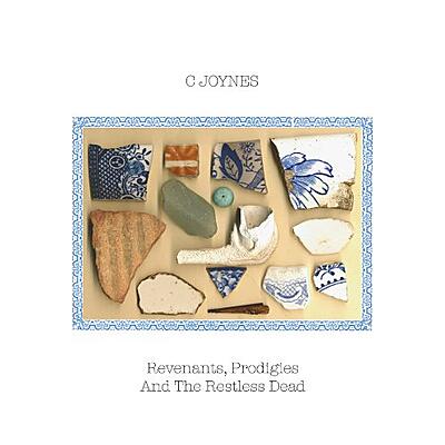 C. Joynes - Revenants, Prodigies And The Restless Dead