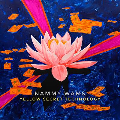 Nammy Wams - Yellow Secret Technology