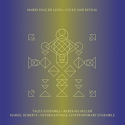 Mario Diaz de Leon - Cycle And Reveal