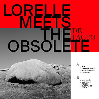Lorelle Meets The Obsolete - De Facto