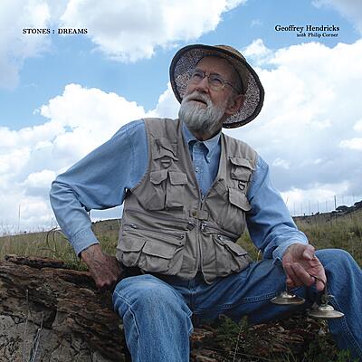 Geoffrey Hendricks with Philip Corner - Stones : Dreams