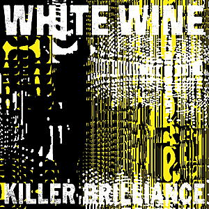 White Wine - Killer Brilliance