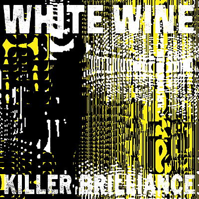White Wine - Killer Brilliance