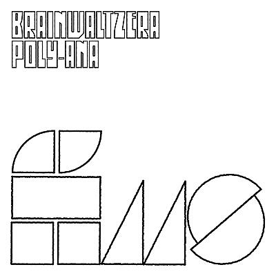 Brainwaltzera - Poly-ana