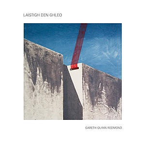 Gareth Quinn Redmond - Laistigh den Ghleo