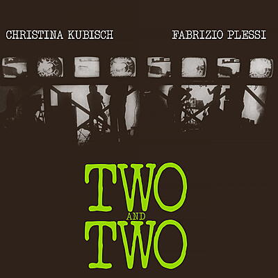 Christina Kubisch / Fabrizio Plessi - Two And Two