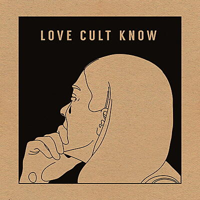 Love Cult - Know EP