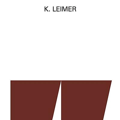 K. Leimer - Recordings 1977-1980