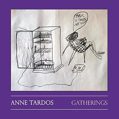 Anne Tardos - Gatherings
