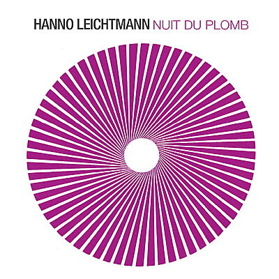 Hanno Leichtmann - Nuit du Plomb